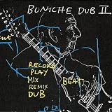 A.P.C. Presents: Boniche Dub II