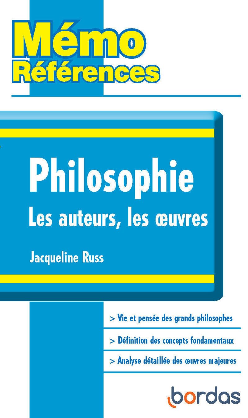 Mémo Références - Philosophie Les auteurs, Les oeuvres