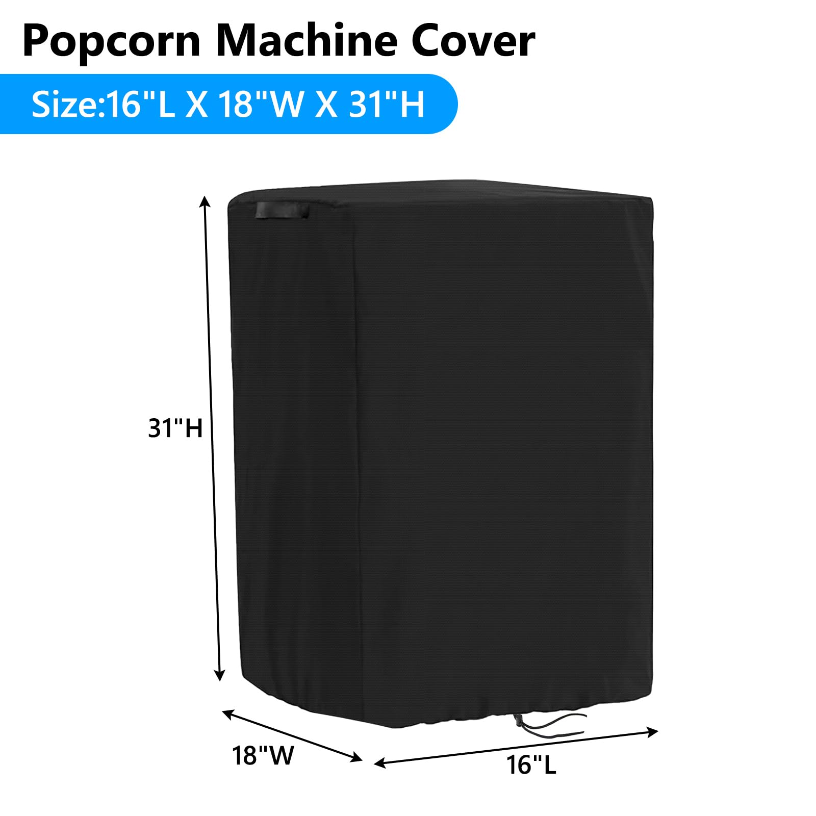 Cubierta para máquina de palomitas de maíz, impermeable, a prueba de polvo, resistente a los rayos UV, 16 pulgadas de largo x 18 pulgadas de ancho x 31 pulgadas de alto, color negro 2