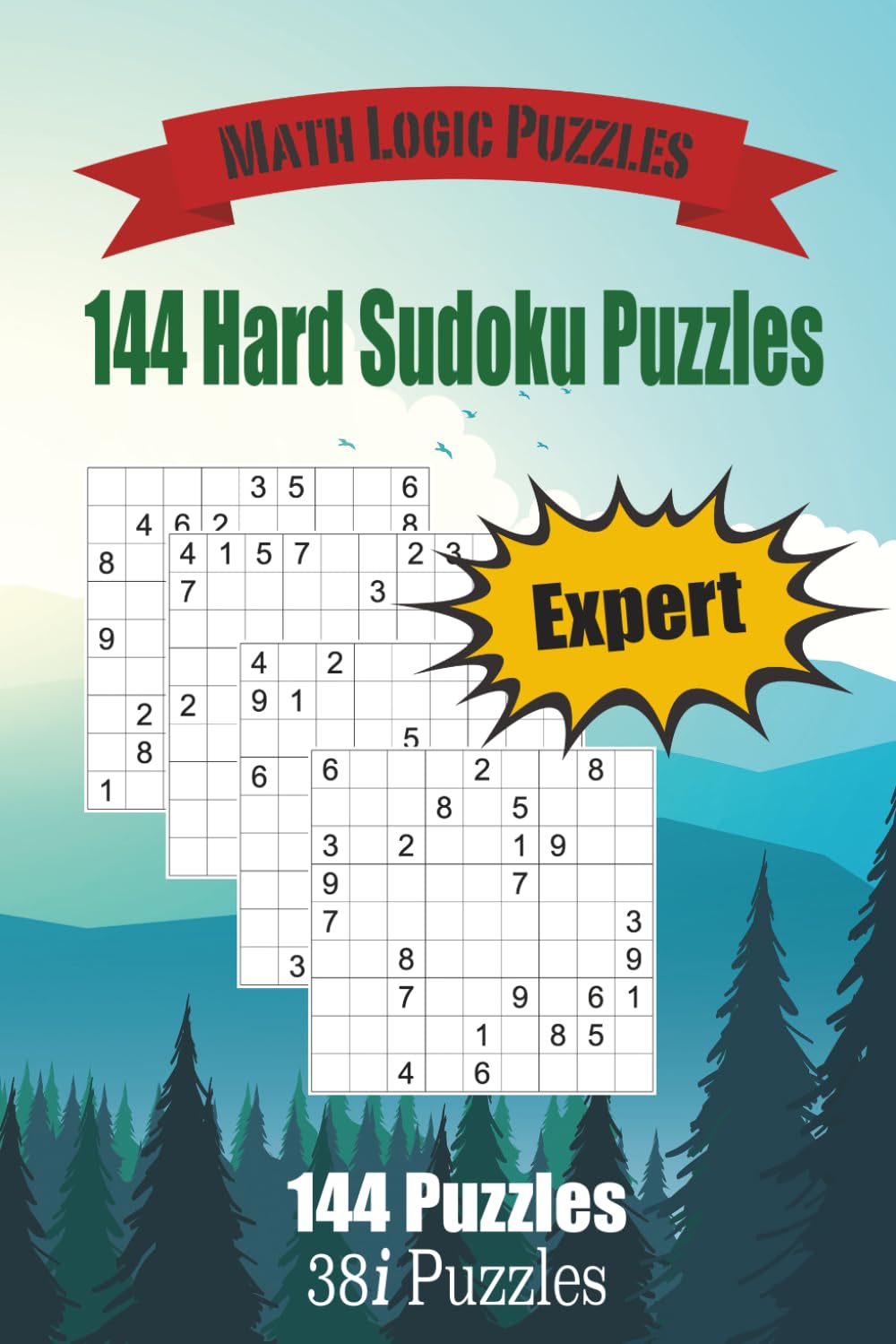 144 Hard Sudoku Puzzles: 144 Challenging Logic Puzzles for Experienced Solvers