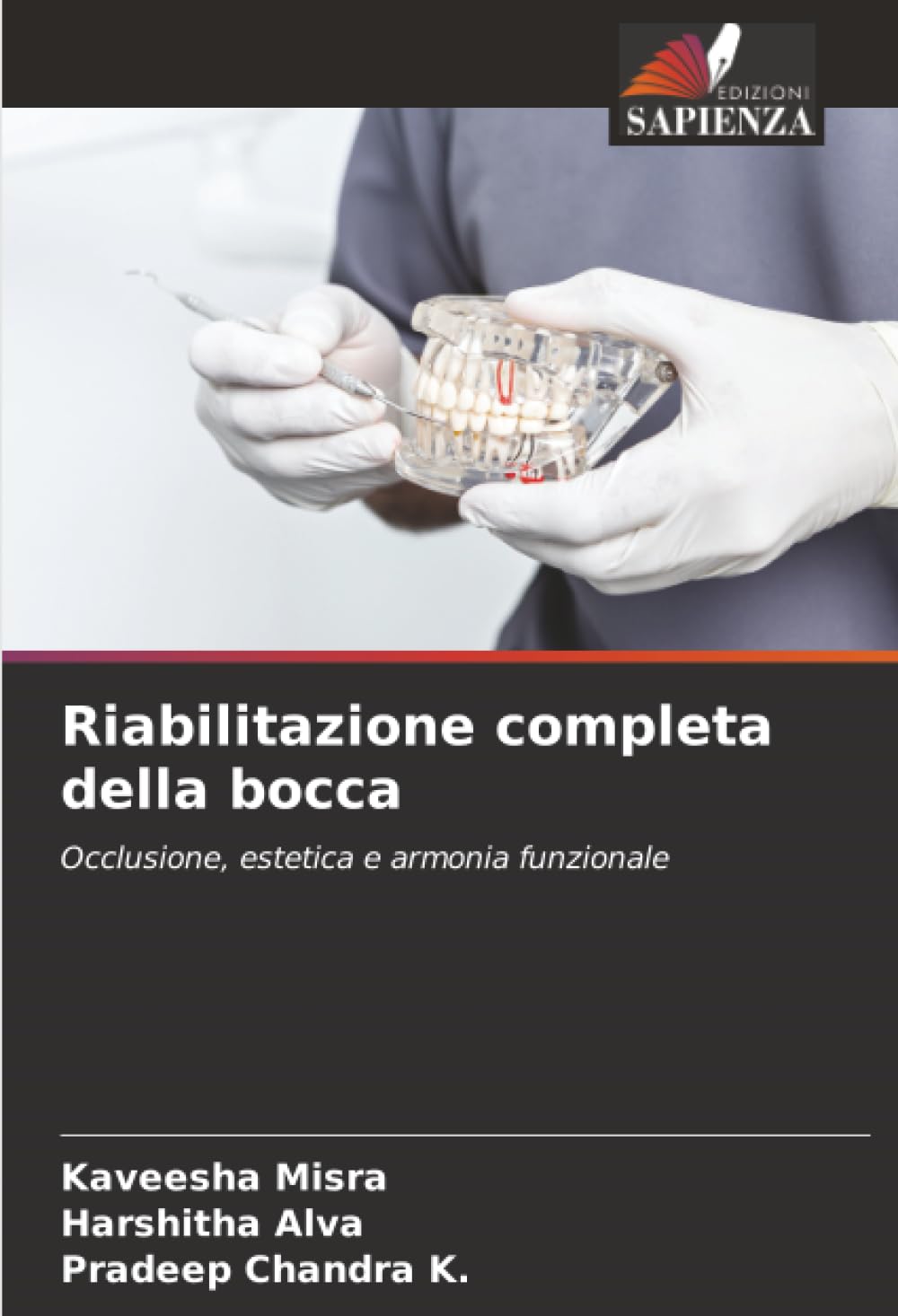 Riabilitazione completa della bocca: Occlusione, estetica e armonia funzionale