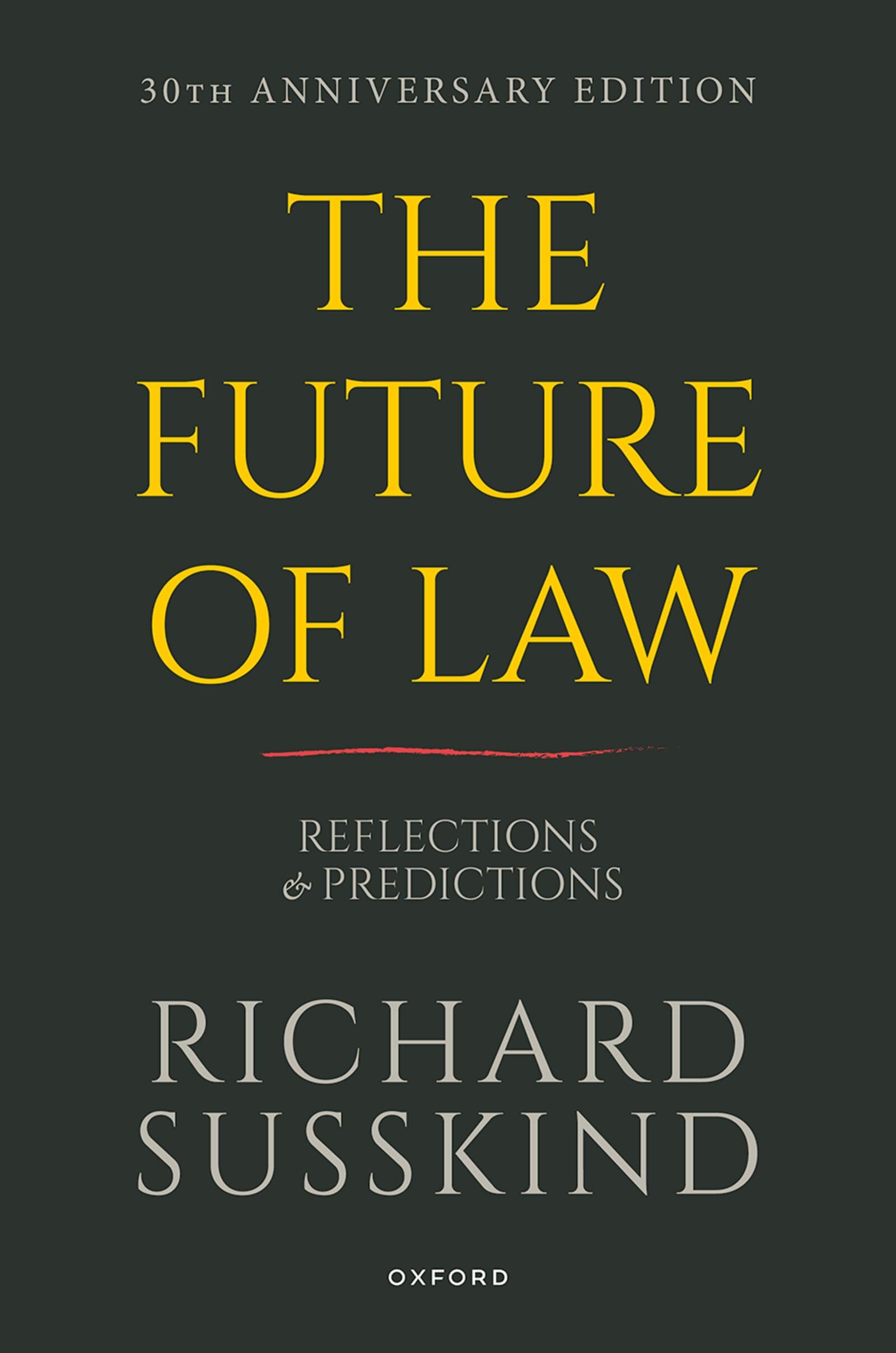 The Future of Law: Reflections and Predictions