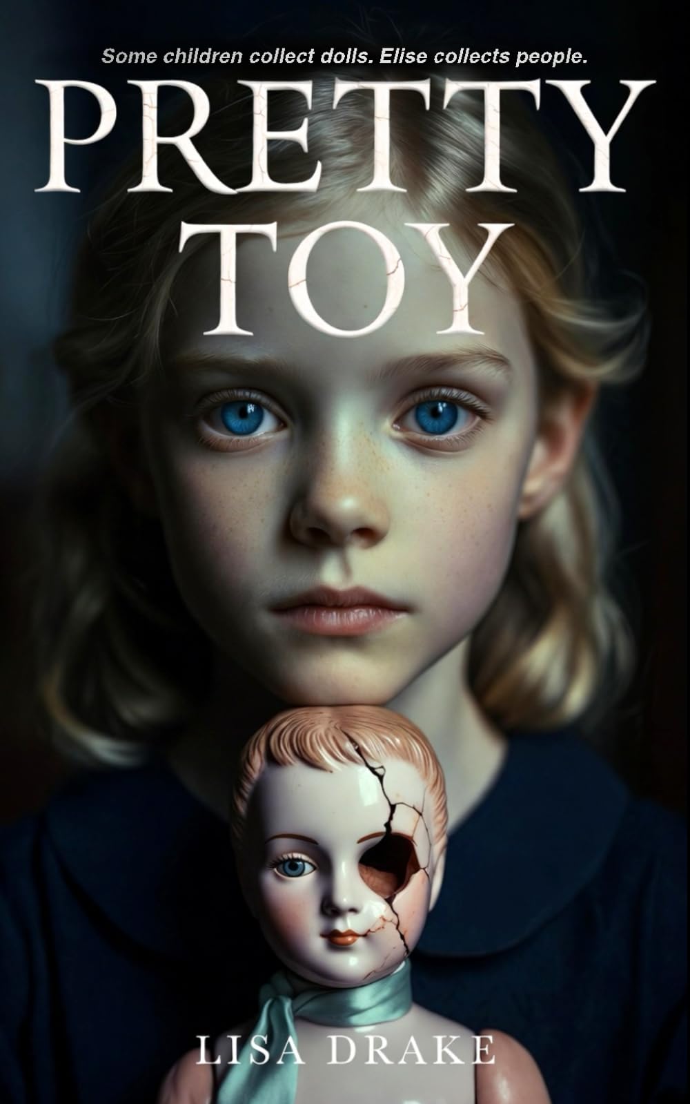 PRETTY TOY: A Psychological Domestic Thriller