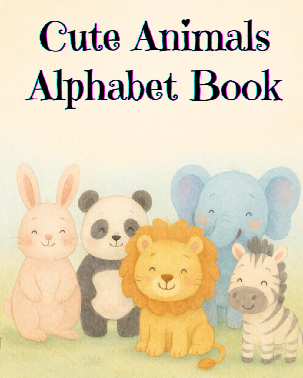 Cute Animals Alphabet: A–Z Learning Book for Kids Ages 3–8