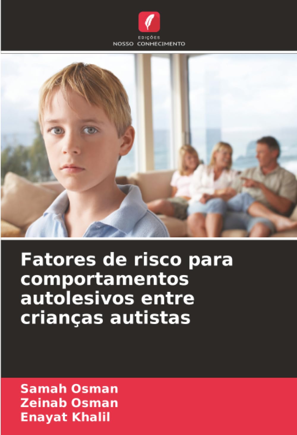 Fatores de risco para comportamentos autolesivos entre crianças autistas
