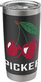 Sarcastic Cherry Picker Cherry Picking Cherry Stainless Steel Insulated Tumbler