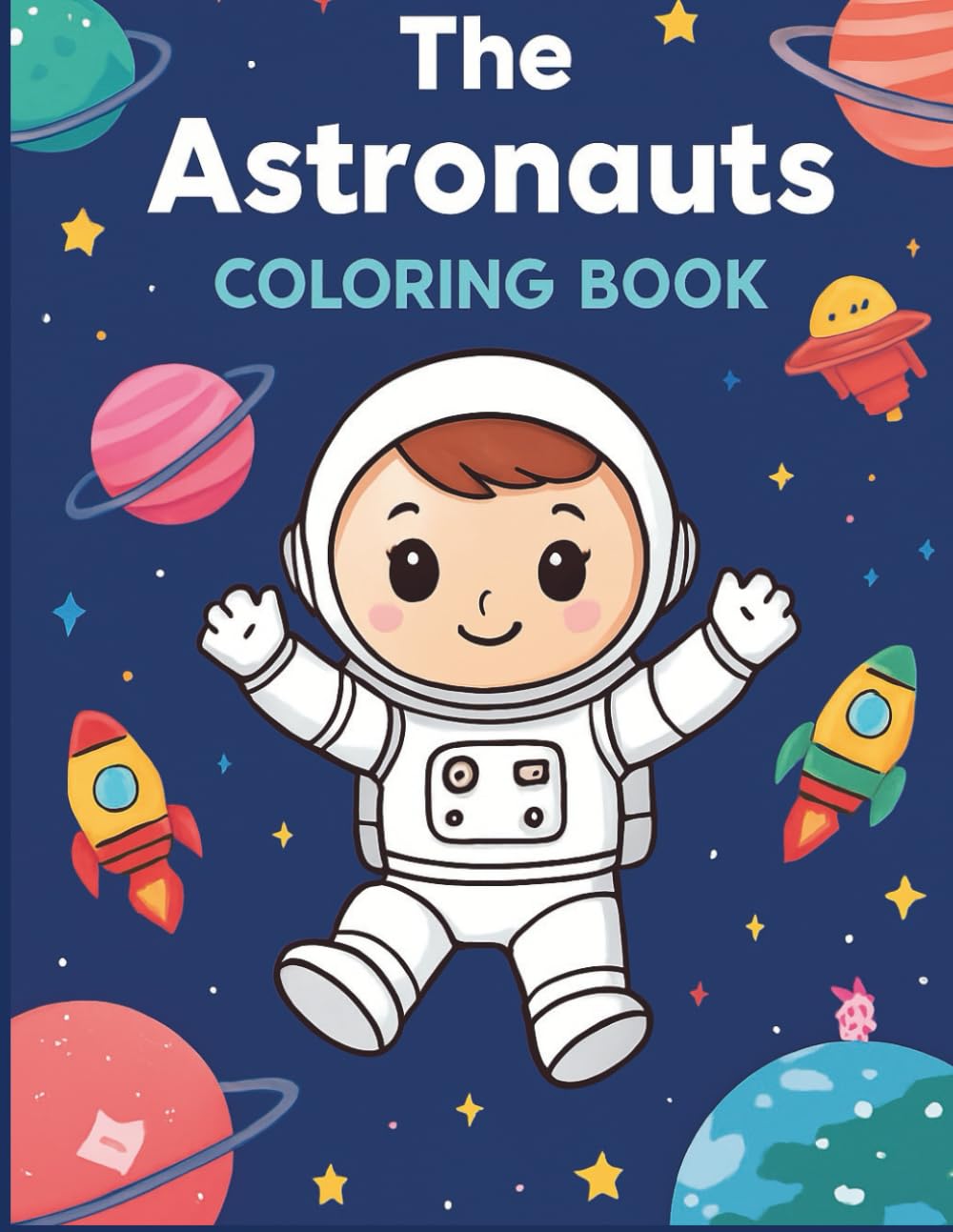 THE ASTRONAUTS: COLORING BOOK