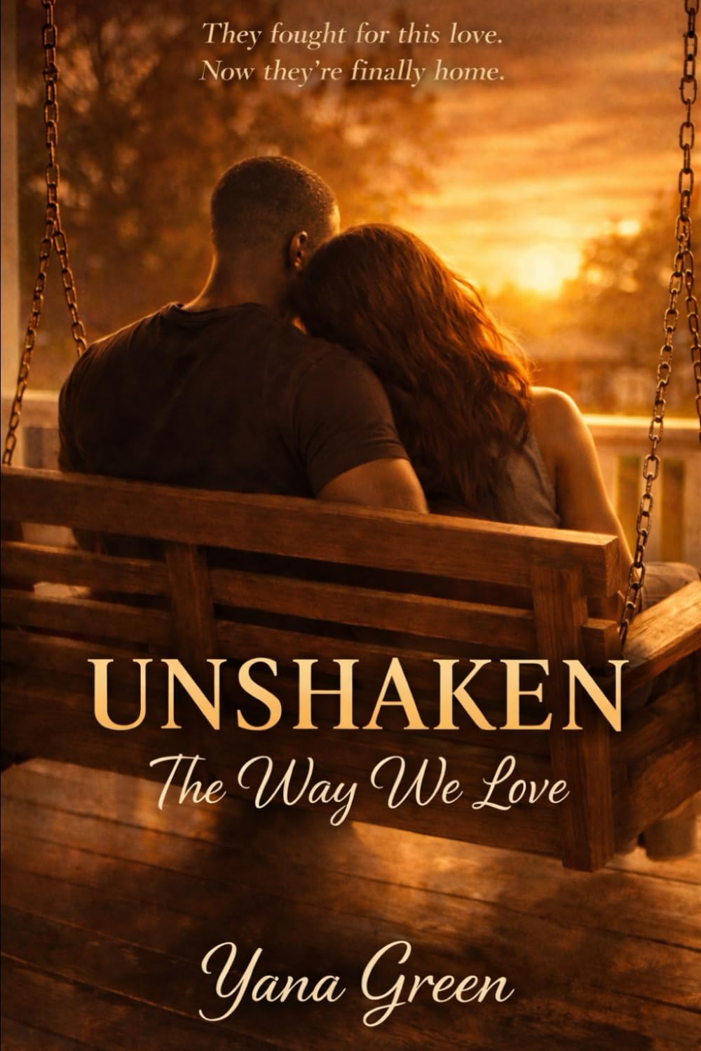 Unshaken: The Way We Love