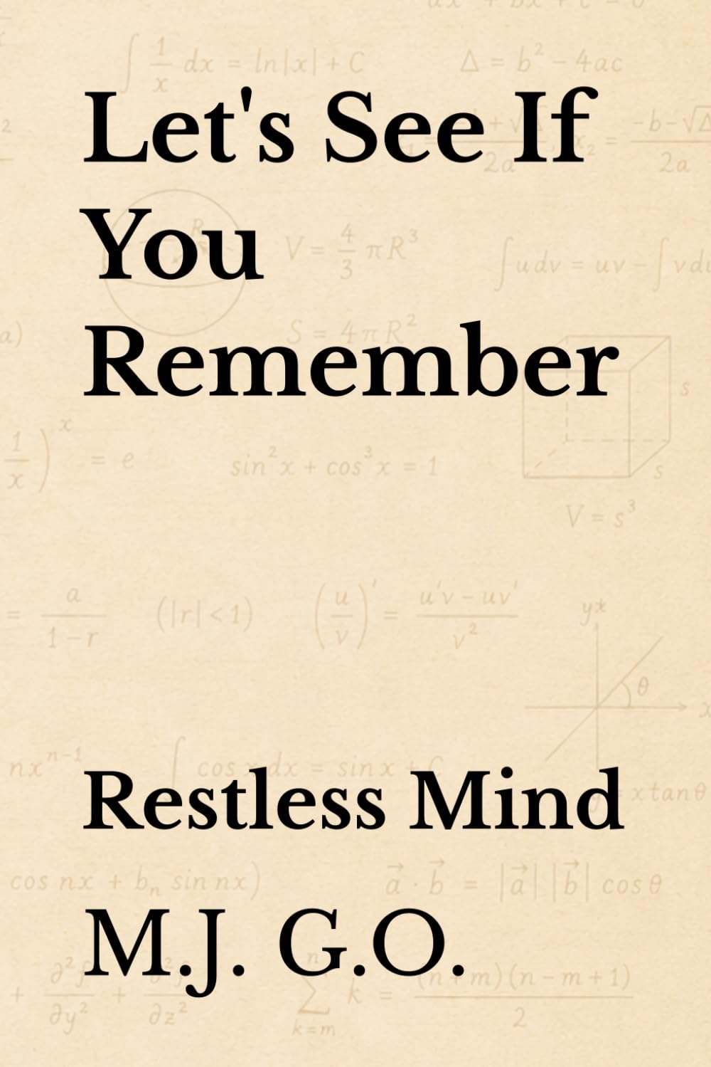 Let's See If You Remember: Restless Mind