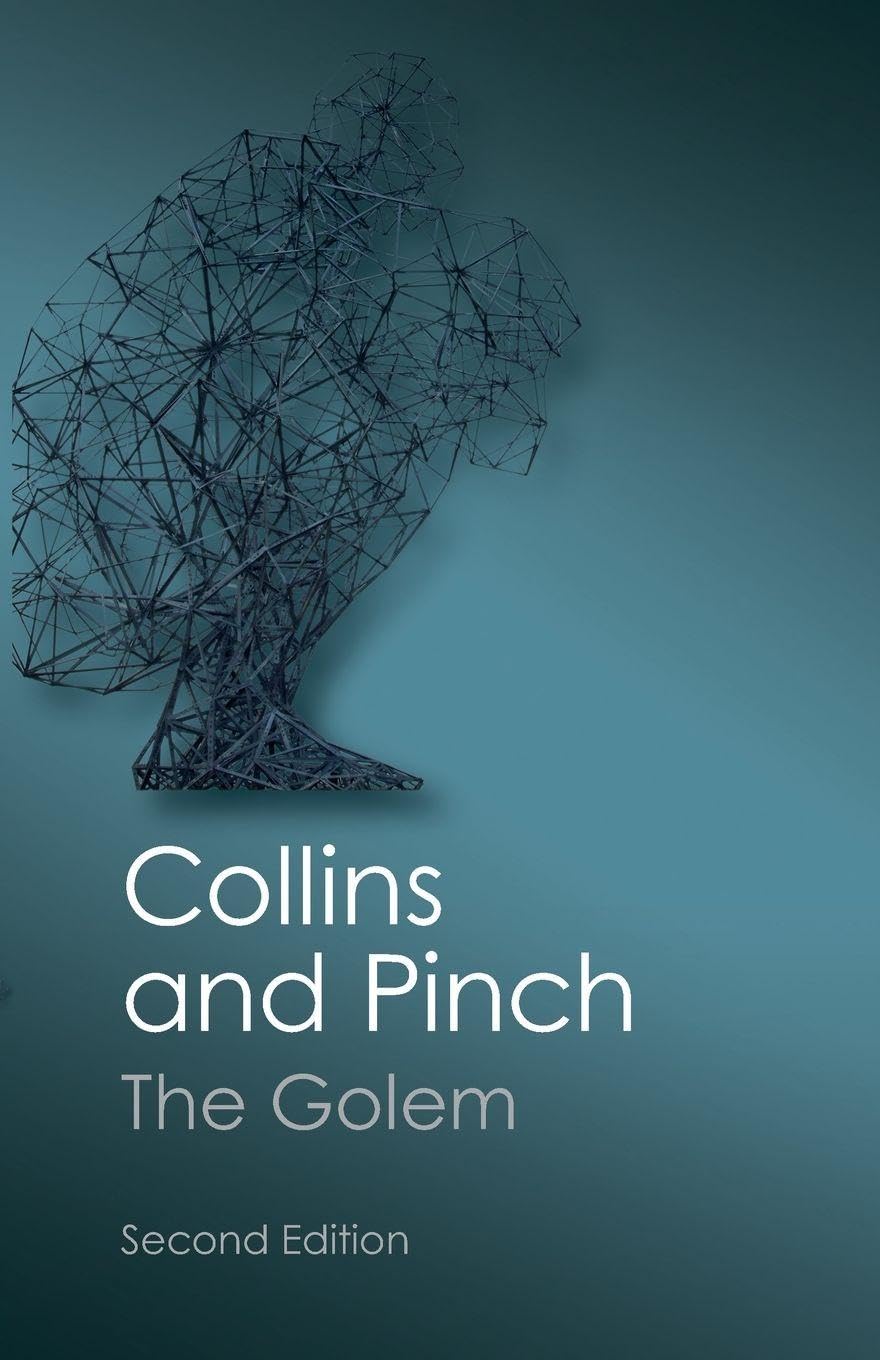 The Golem : What You Should Know About Science