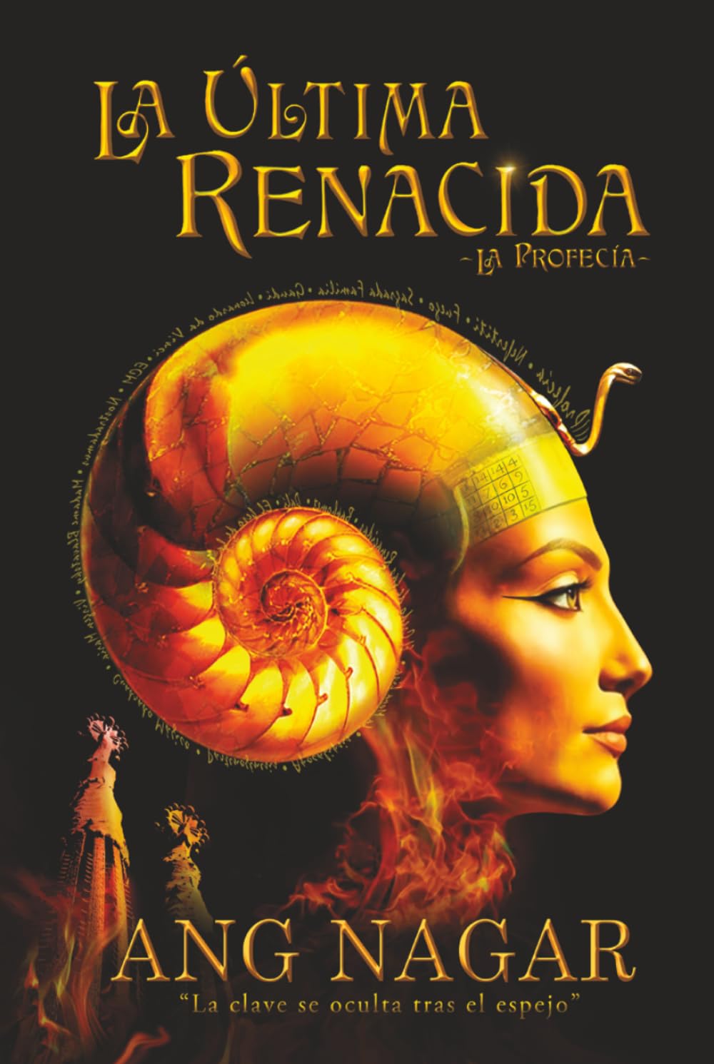 LA ÚLTIMA RENACIDA: La profecía de Nefertiti y el incendio de la Sagrada Familia de Gaudí.