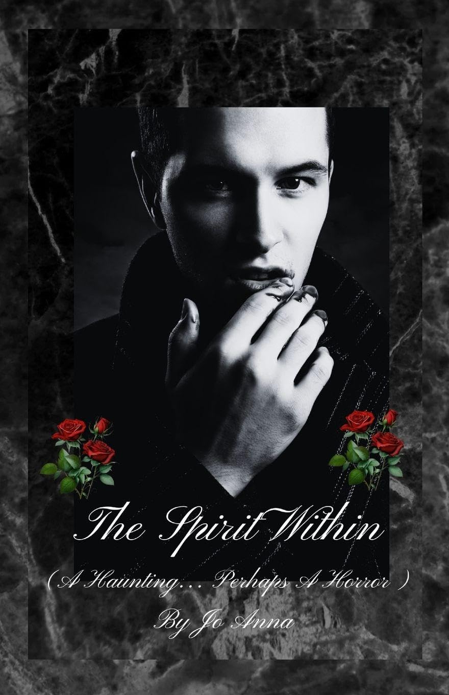 The Spirit Within (A Haunting... Perhaps A Horror)