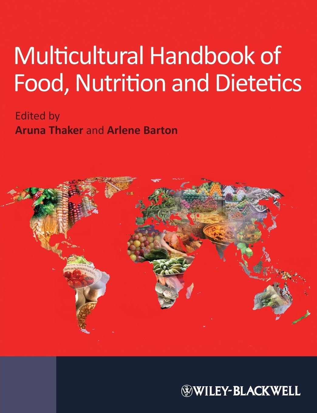 Multicultural Handbook of Food Nutrition and Dietetics by A Thaker PAPERBACK