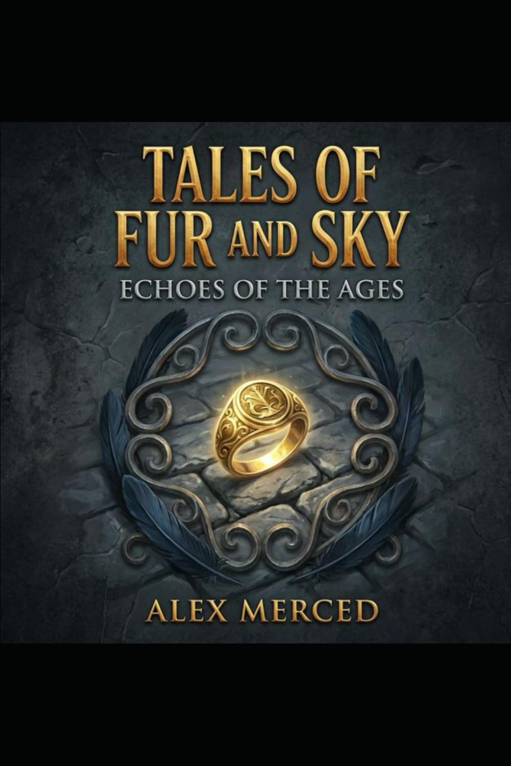 Tales of Fur and Sky: Echoes of the Ages: A Thrones of Fur and Sky Companion (Thrones of Fur and Sky Trilogy)