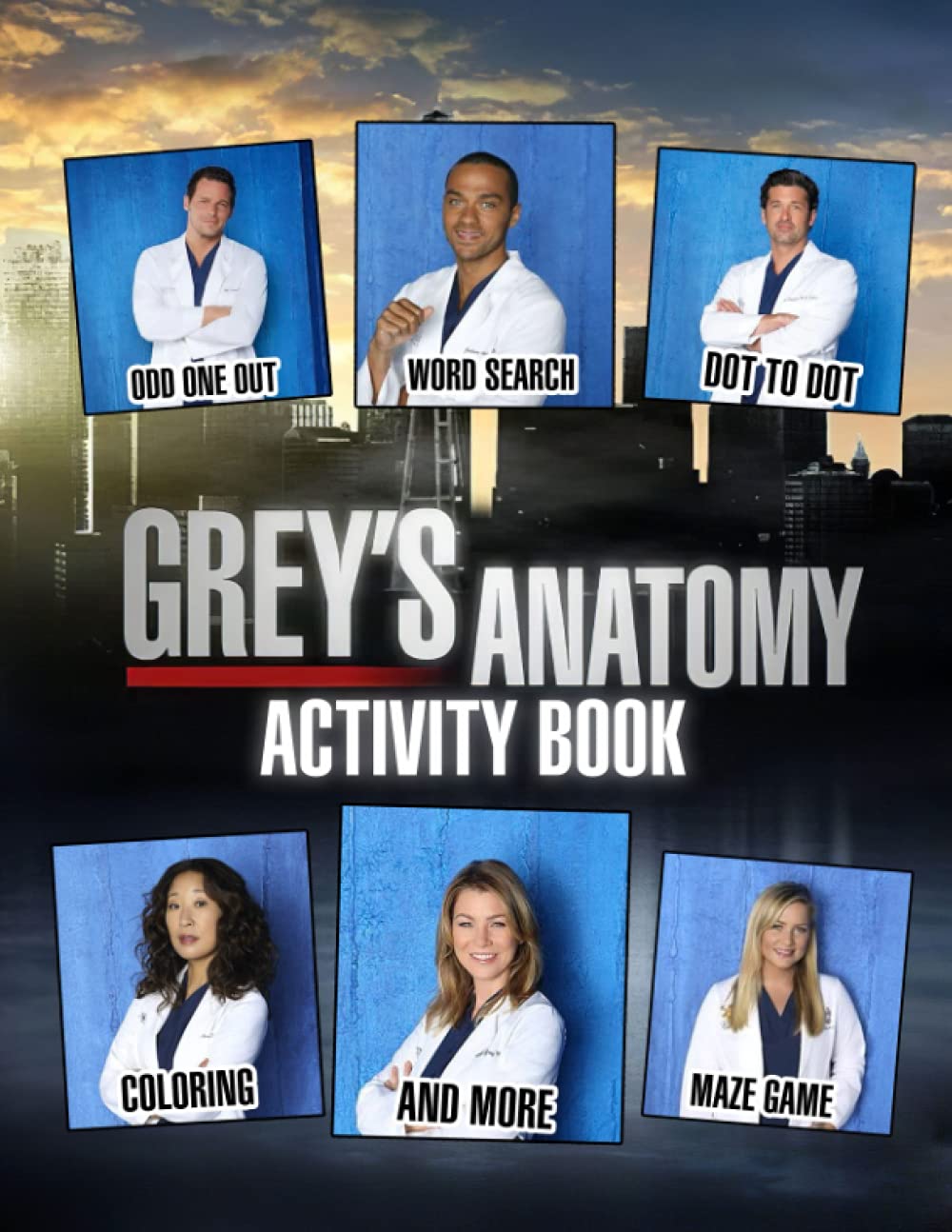 Grey's Anatomy Activity Book: An Incredible Book With Lots Of Activities For You To Play, Discover And Relax In Your Free Time.