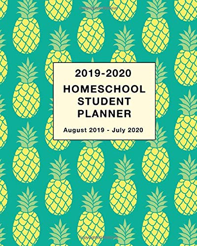 Homeschool Student Planner 2019-2020: Weekly and Monthly Planner and ...