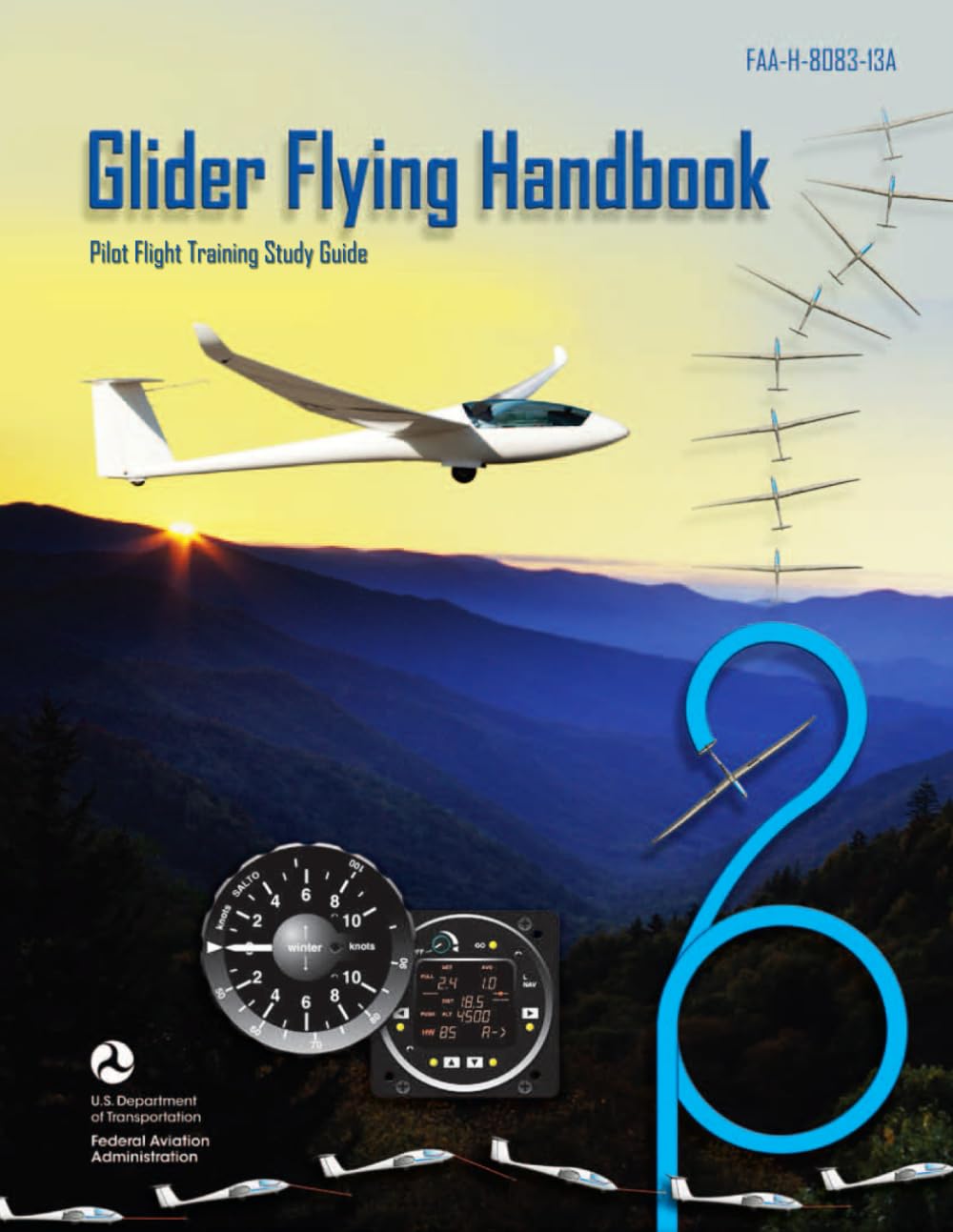 Glider Flying Handbook FAA-H-8083-13A (Color Print): Pilot Flight Training Study Guide