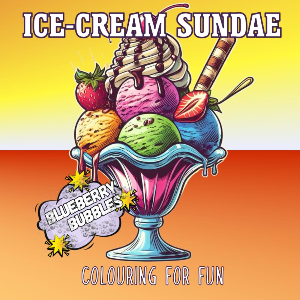 Ice-Cream Sundae: Colouring For Fun