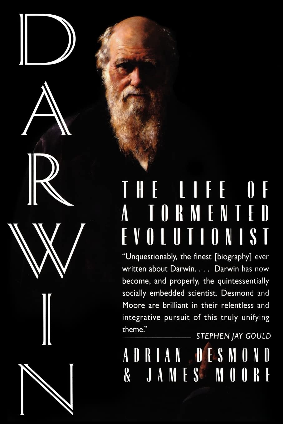 Darwin: The Life of a Tormented Evolutionist