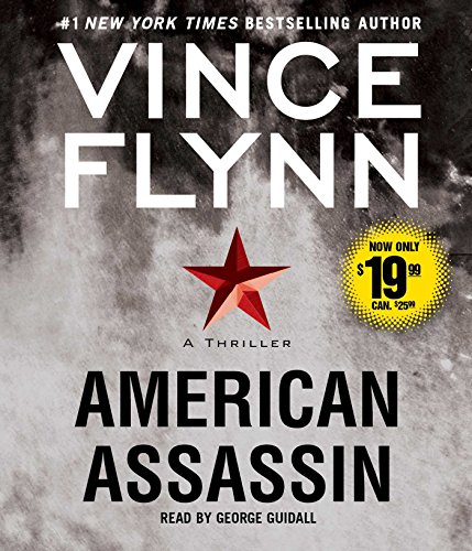 American Assassin: A Thriller American Assassin: A Thriller