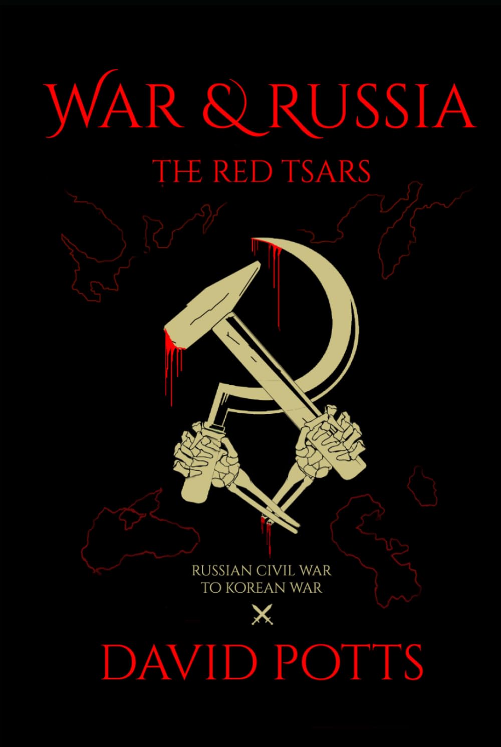 War & Russia: The Red Tsars