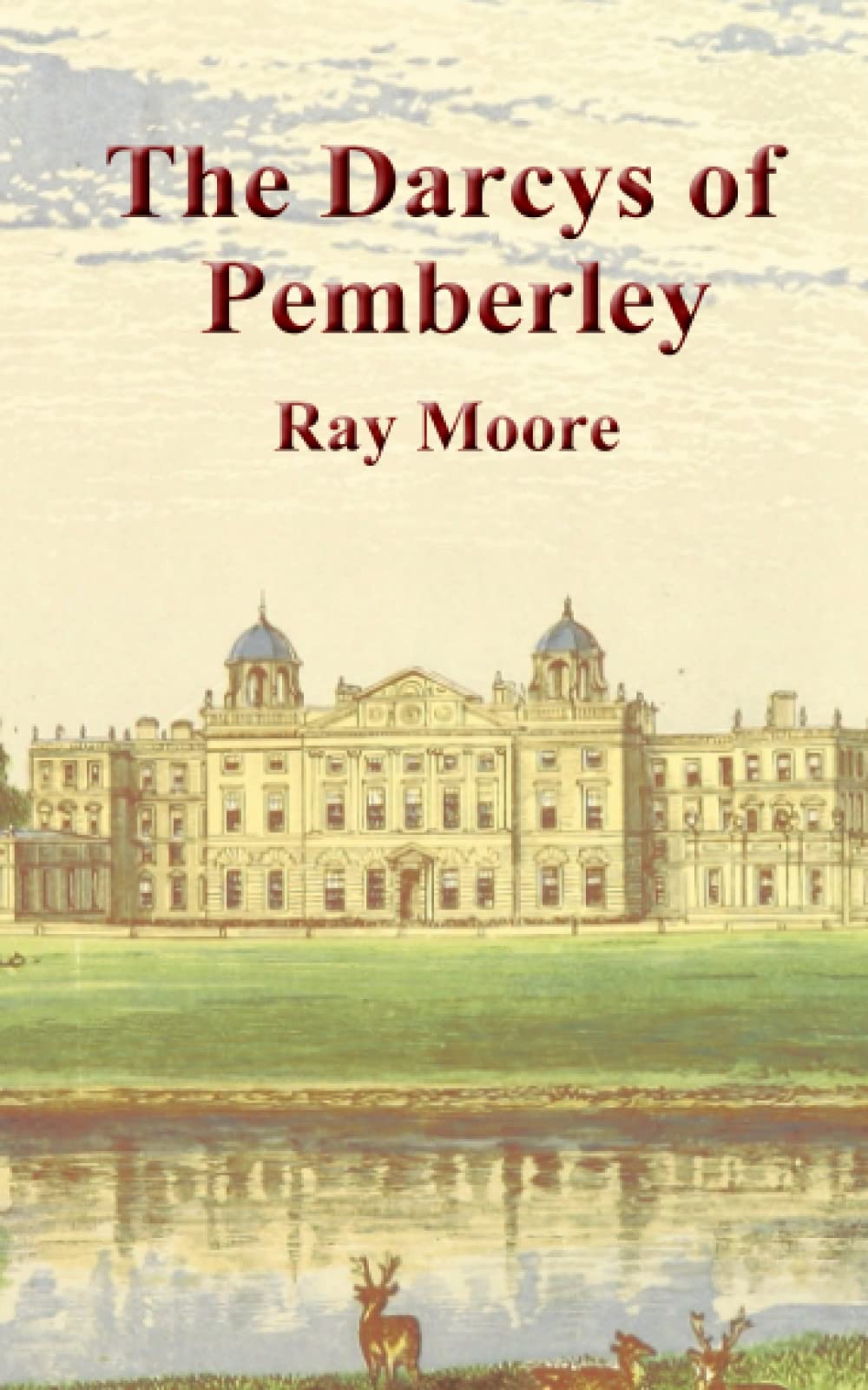 The Darcys of Pemberley: A Sequel to 'Pride and Prejudice' by Jane Austen