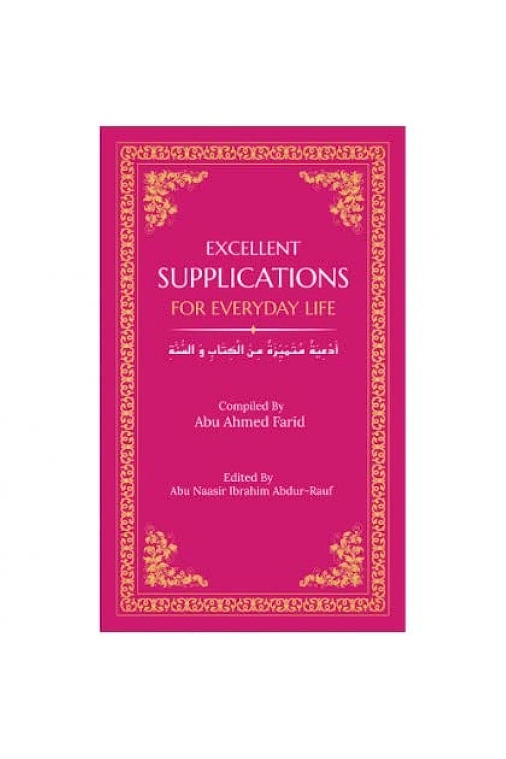 Excellent Supplications For Everyday Life