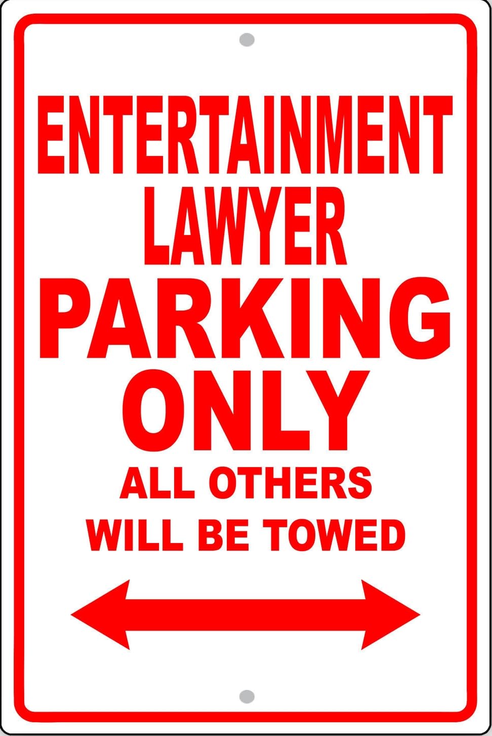 Entertainment Lawyer Parking Only Gift Decor Novelty Garage Metal Sign