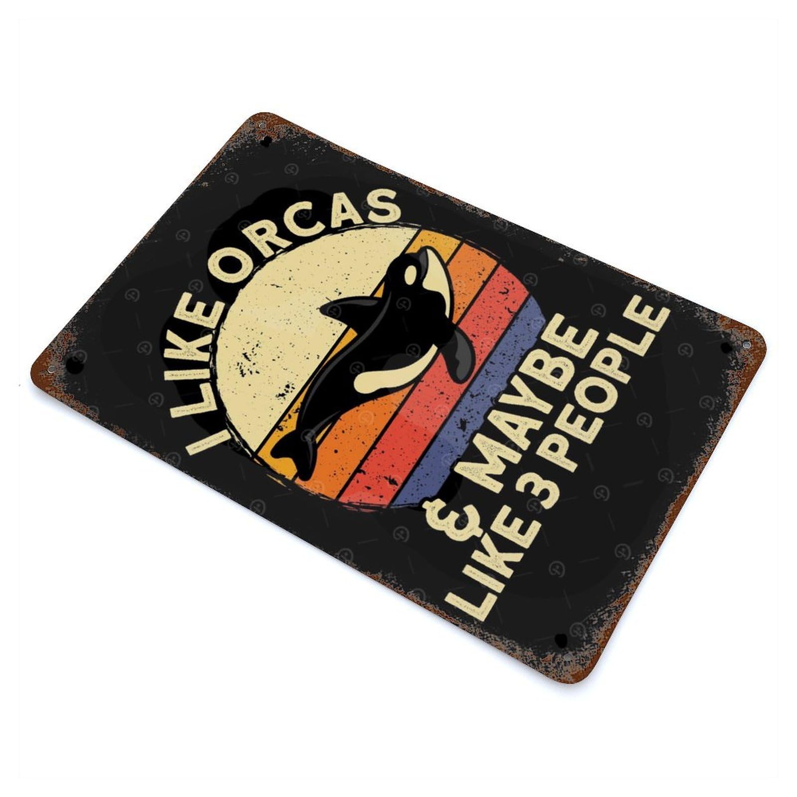 Garage Style I Like Orcas And Maybe Distressed Metal Wall Sign 11.8"x7.9", Vintage Wall Decor for Bar And Workshop