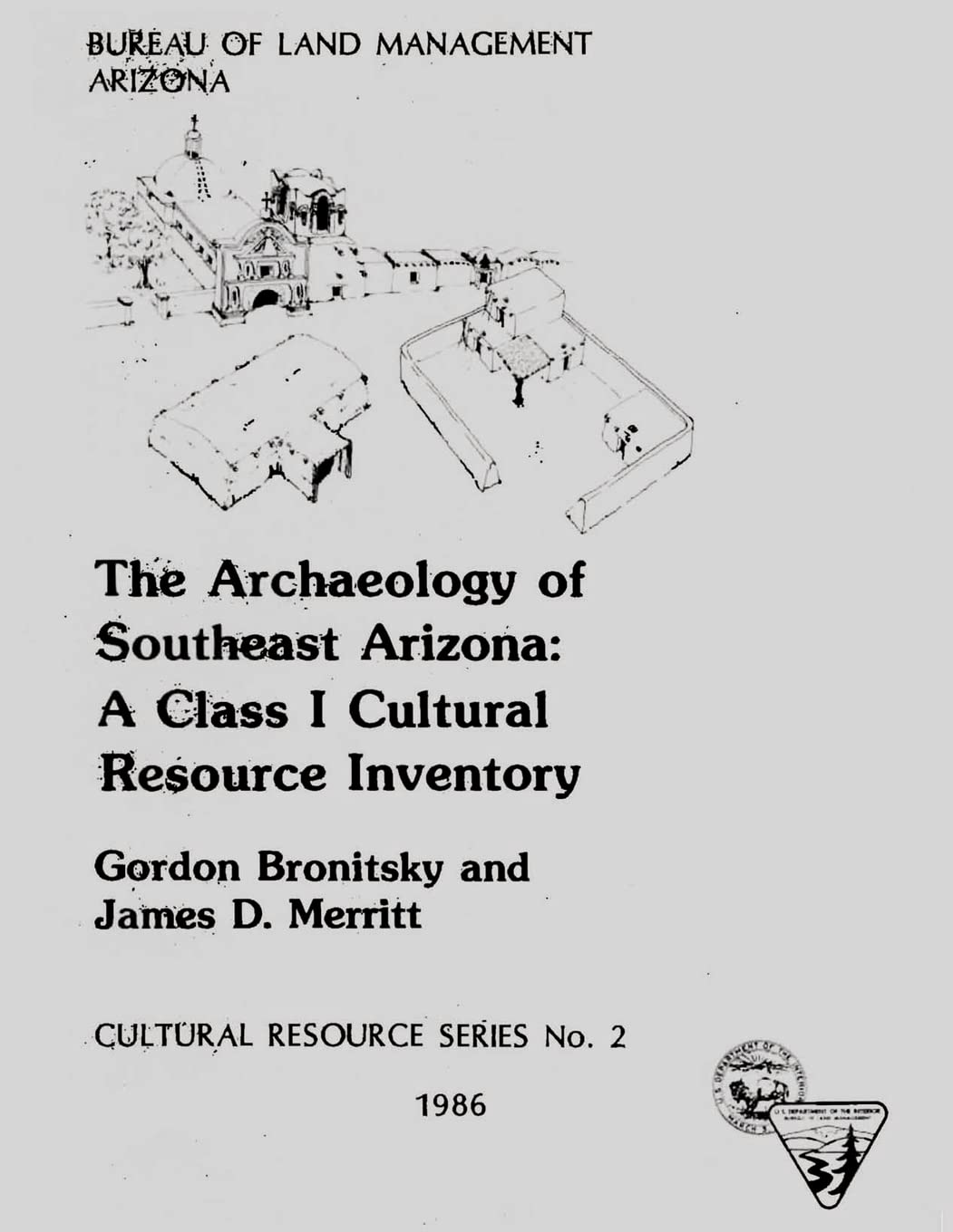 The Archaeology of Southeast Arizona: A Class I Cultural Resource Inventory
