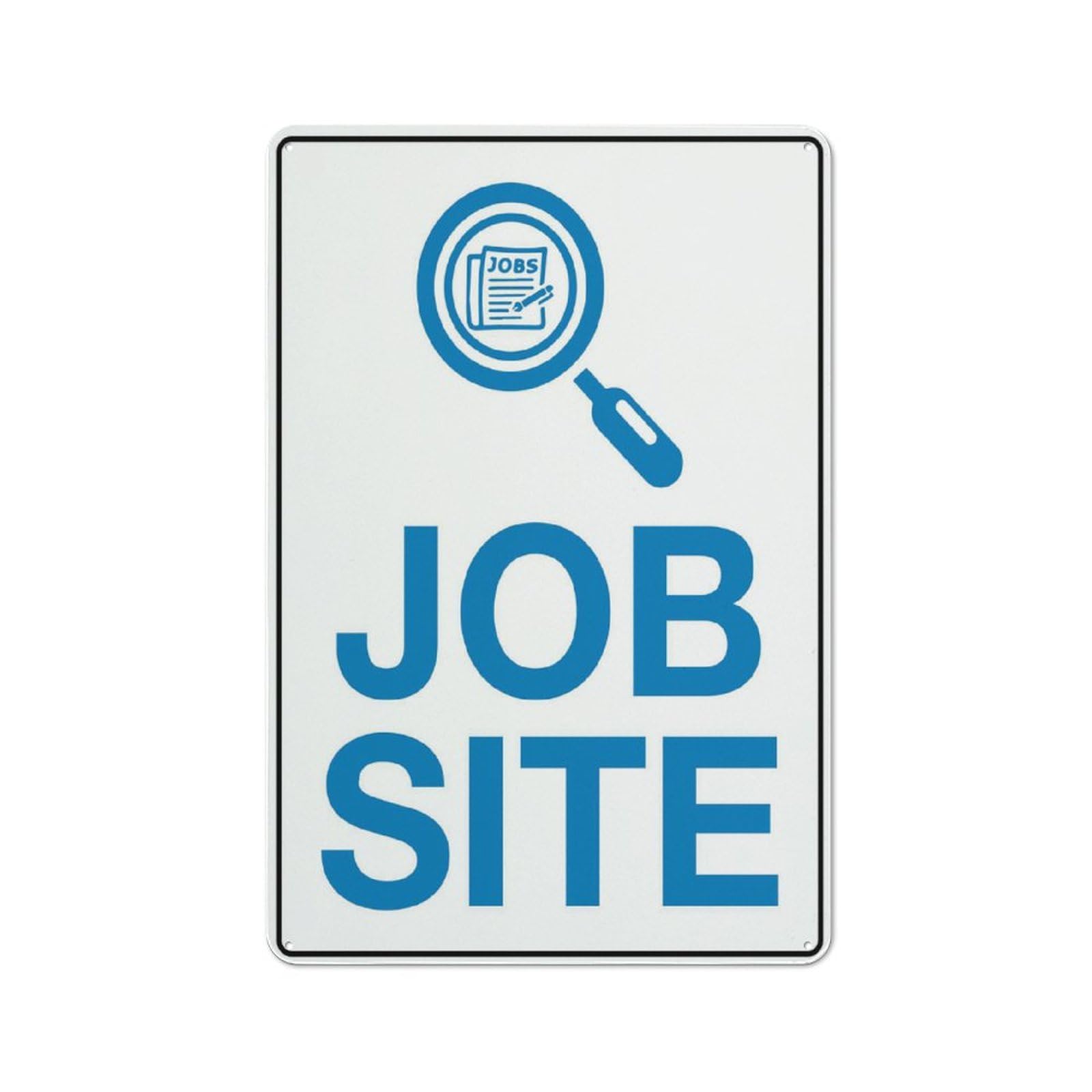 Job Site Sign for House & Yard, 8x12 Inch Premium Aluminum, Sun-Proof, Rust-Free