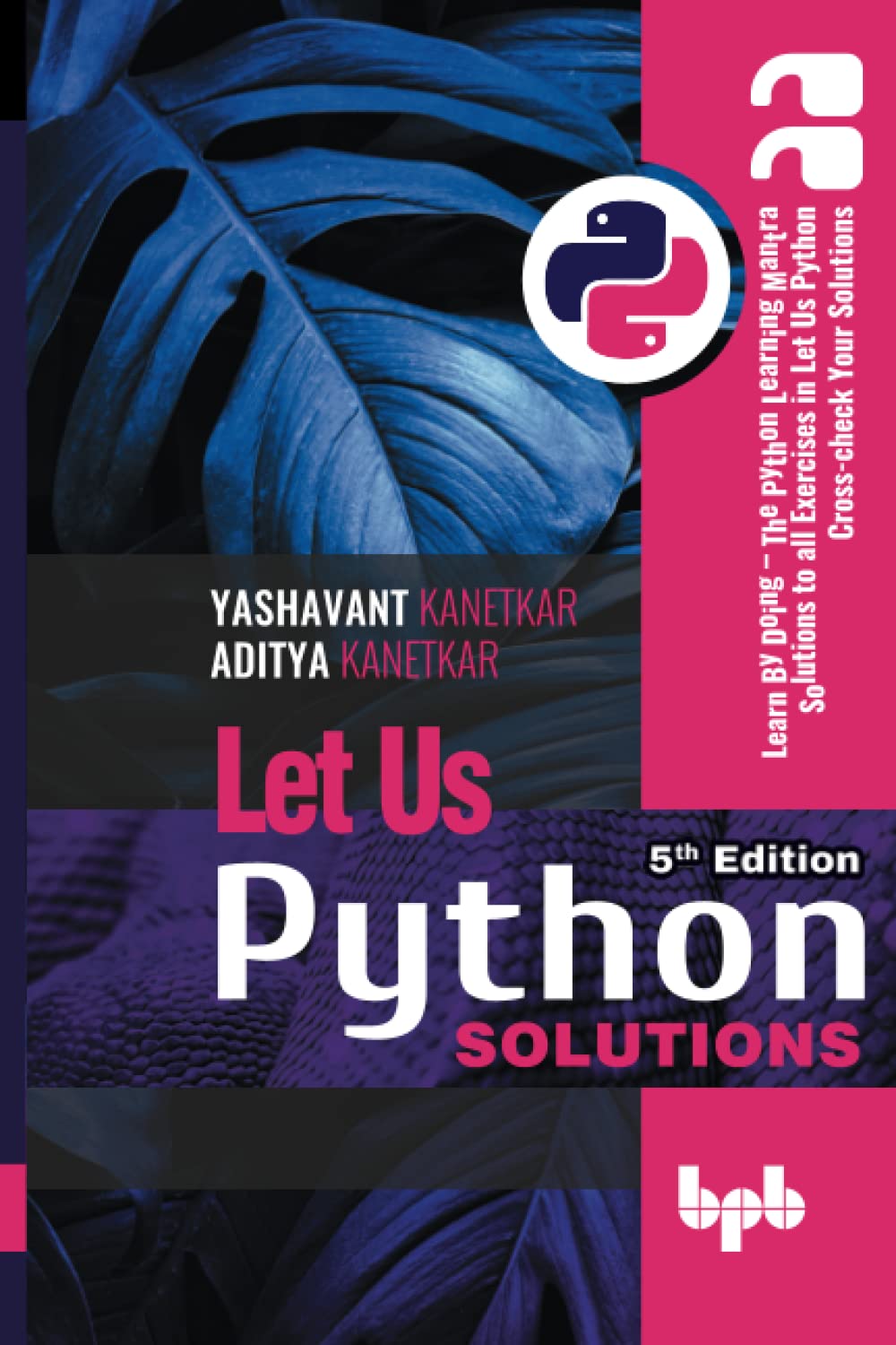 Let Us Python Solutions - 5th Edition: Learn By Doing - The Python ...