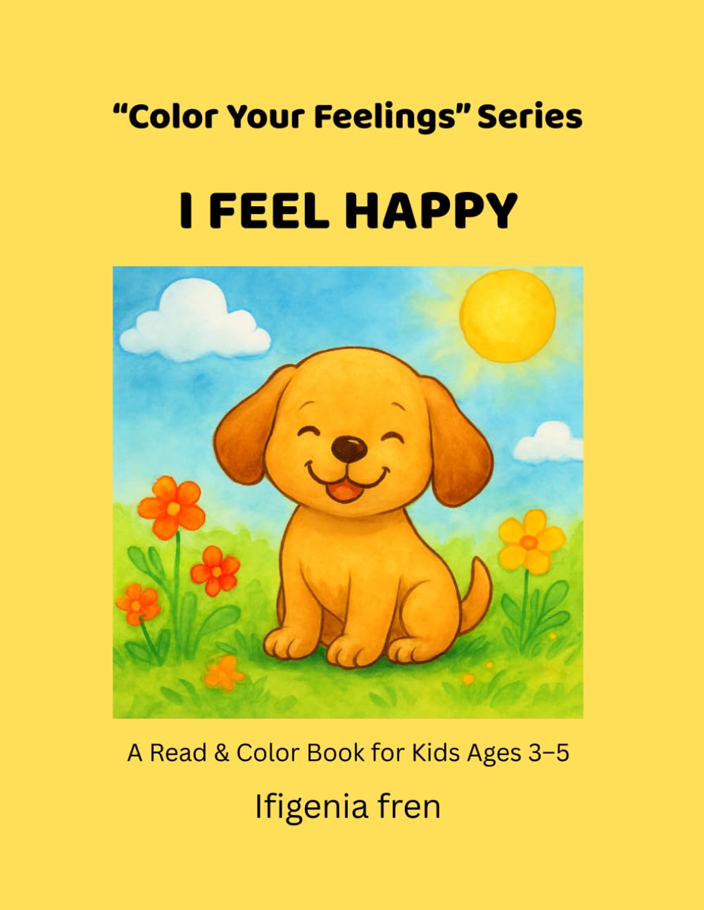 Color your feelings: I FEEL HAPPY
