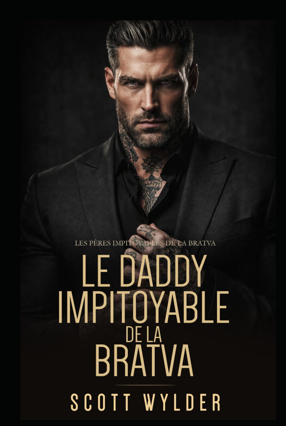 Le Daddy Impitoyable de la Bratva: Séduction Interdite et Grossesse Surprise (Les Pères Impitoyables de la Bratva)