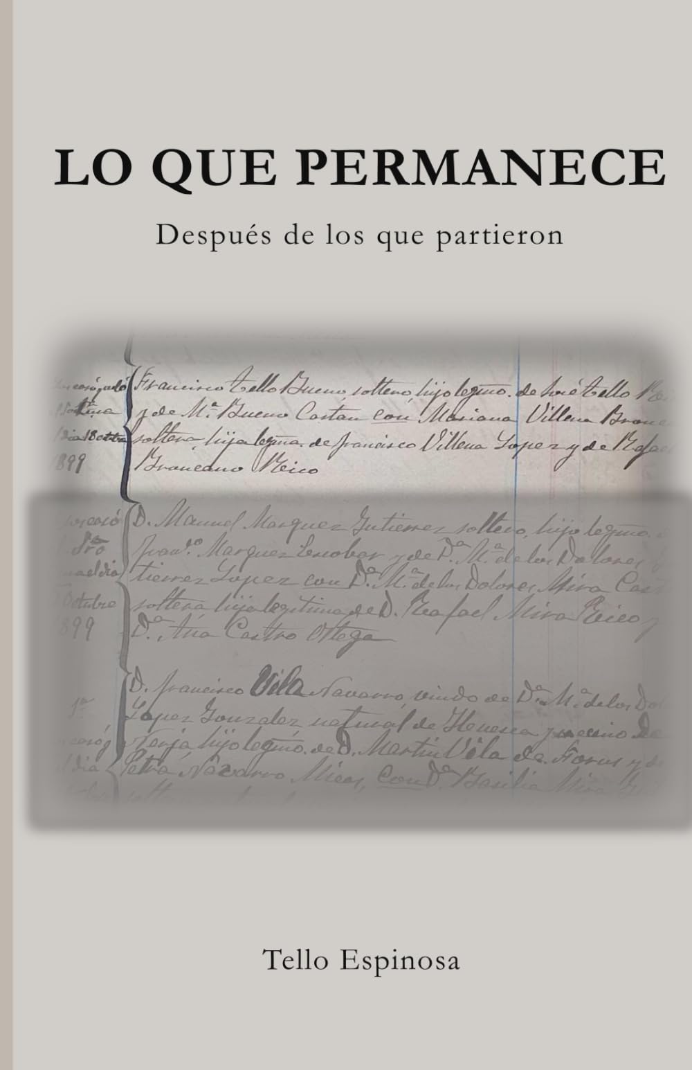 Lo que permanece: Después de los que partieron (Memoria histórica)