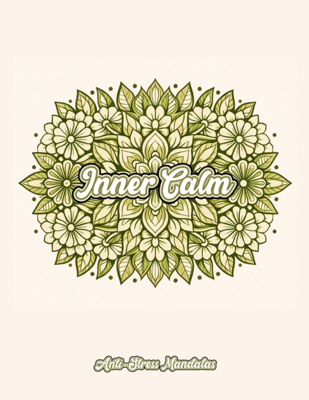 Inner Calm - Anti-Stress Mandalas: Stress Relief Coloring Book | Coloring Experience for peace and calm | 8.5x11 Inches, 50 Pages | Anti-Stress