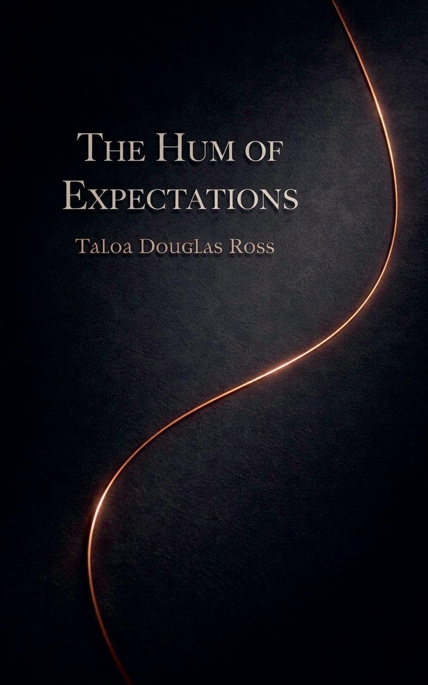 The Hum Of Expectations