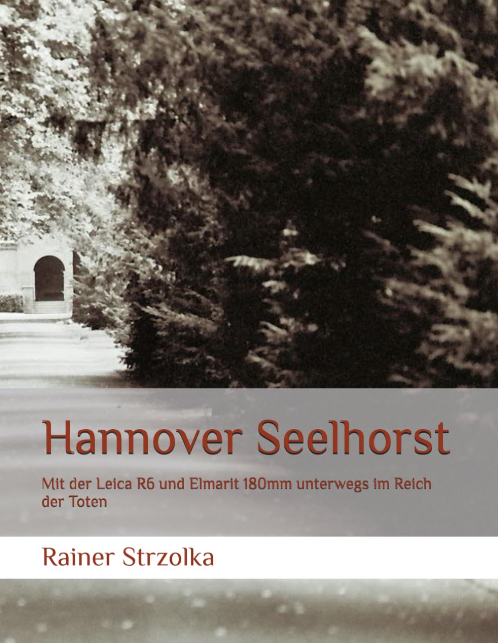 Leica R6 photo Hannover Seelhorst beau livre pour collectionneur