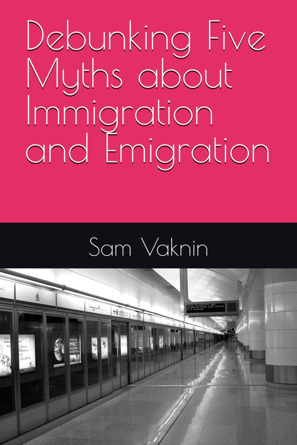 Debunking Five Myths about Immigration and Emigration