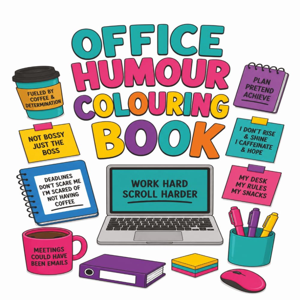 Office Humour Colouring Book For Adults: 40 Funny Work-Themed Colouring Pages With Sarcastic Quotes