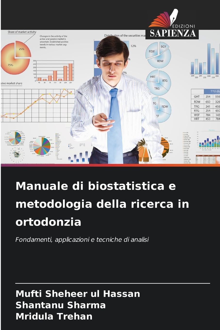 Manuale di biostatistica e metodologia della ricerca in ortodonzia: Fondamenti, applicazioni e tecniche di analisi