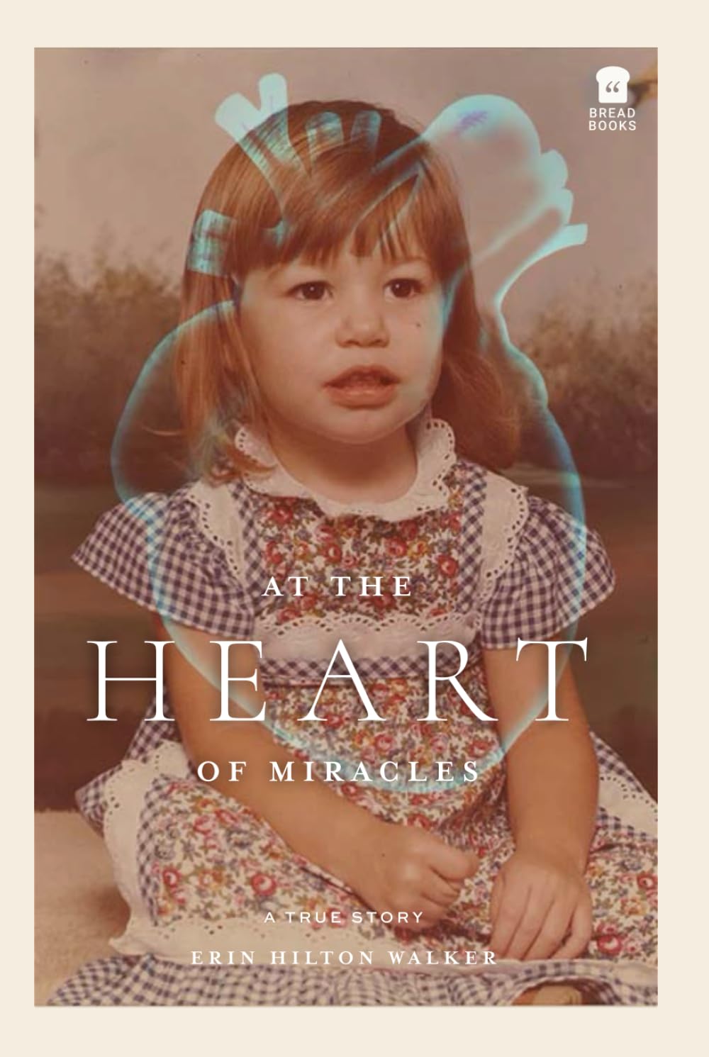 At the Heart of Miracles