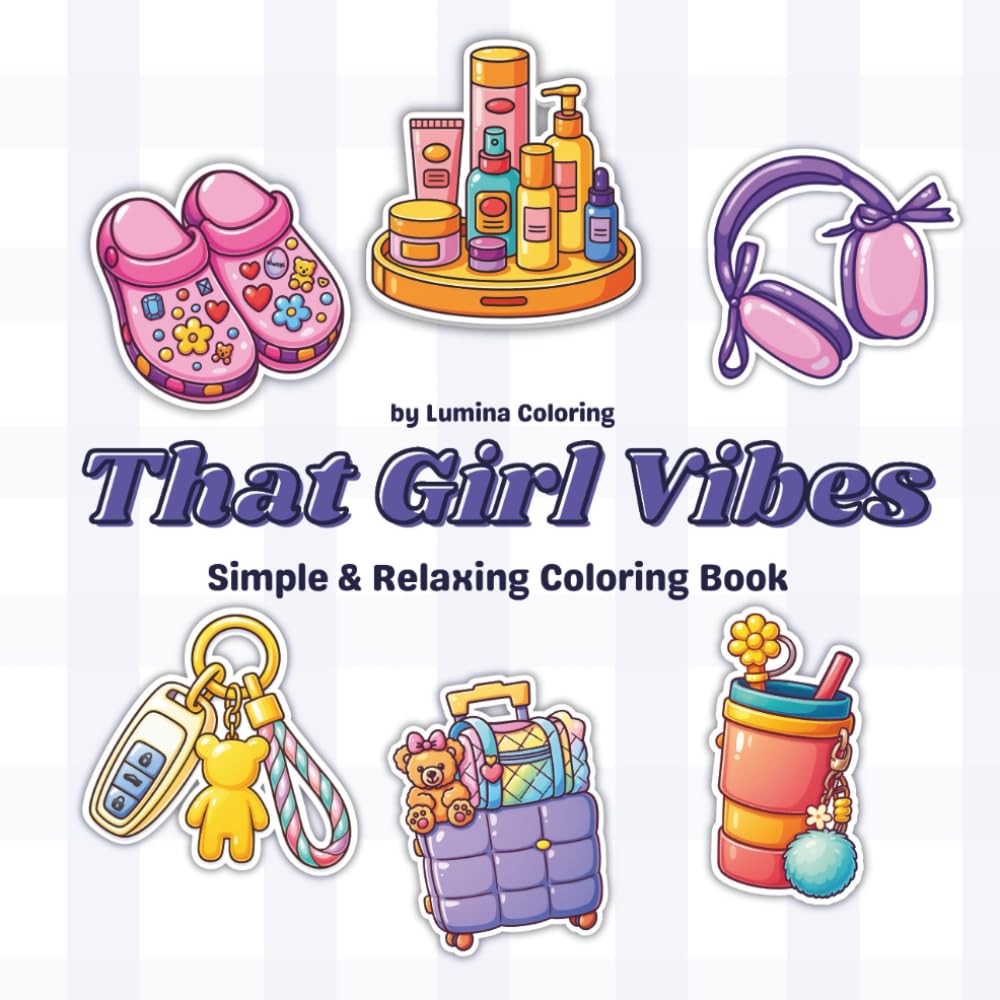 That Girl Vibes: Simple & Relaxing Coloring Book