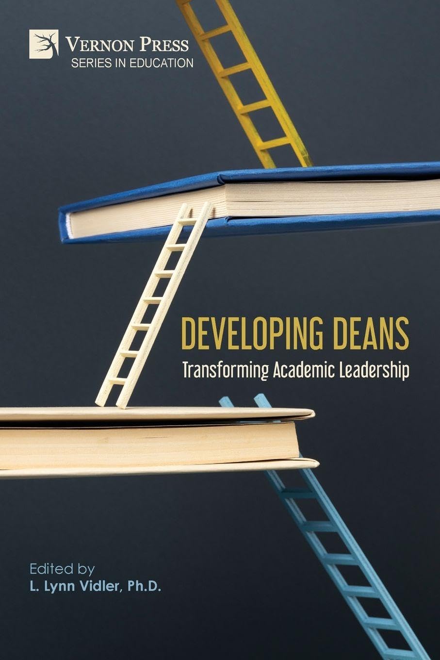 Developing Deans: Transforming Academic Leadership (Education)