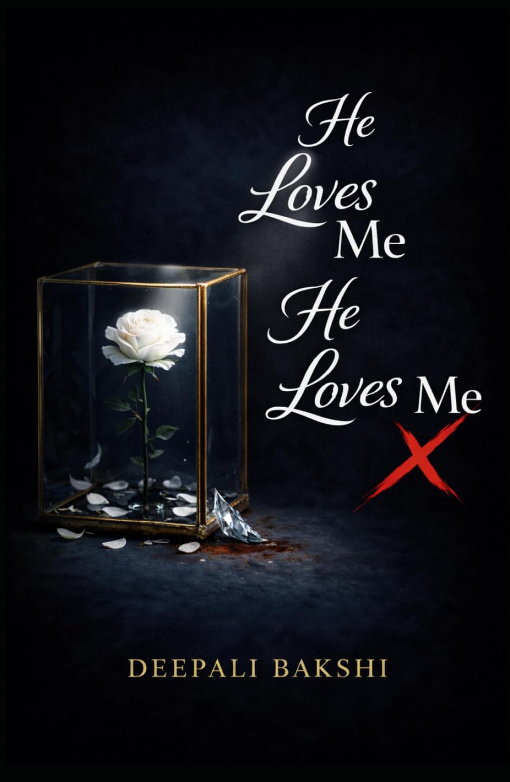 He Loves Me He Loves Me X