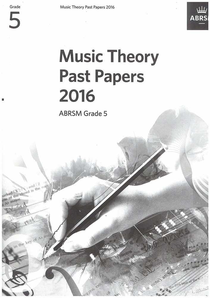 Music Theory Past Papers 2016, ABRSM Grade 6 (Theory of Music Exam papers & answers (ABRSM)) Sheet music – November 30, 2016