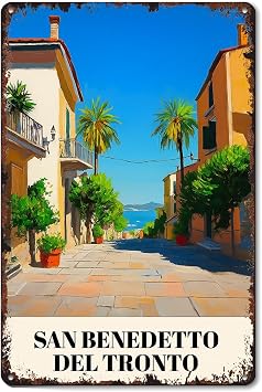 San Benedetto Del Tronto 8x12 Inch Aluminum Metal Tin Signs Funny Vintage Poster-For Living Bathroom Room Kitchen Bedroom Garden Wall Decor