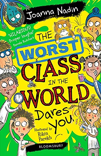 Bloomsbury The Worst Class in the World Dares You!