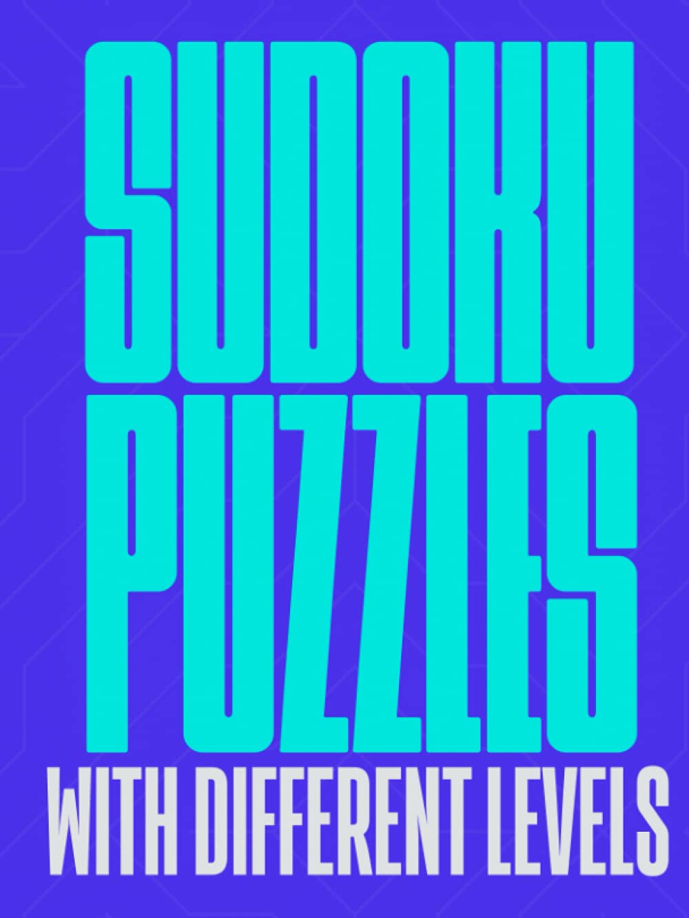 Sudoku Puzzles With Different Levels: 9x9 Hardback Suduko Puzzle Hardcover Book With Easy To Very Hard Soduko For Adults