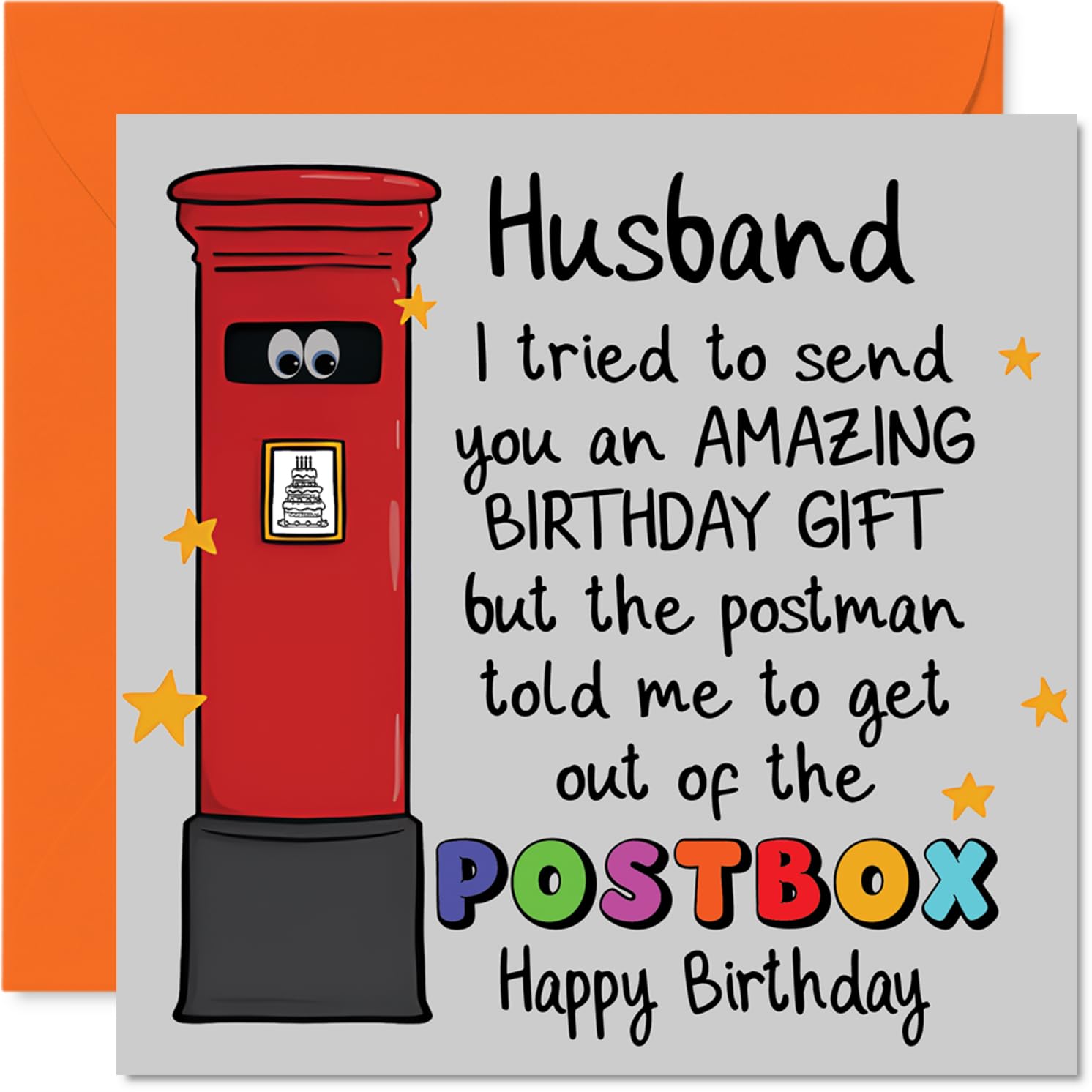 Funny Birthday Card for Husband - Playful Postbox with Googly Eyes - Bright Cartoon Humour and Witty Caption - Sure to Make Him Laugh - 145mm Square, Envelope Included